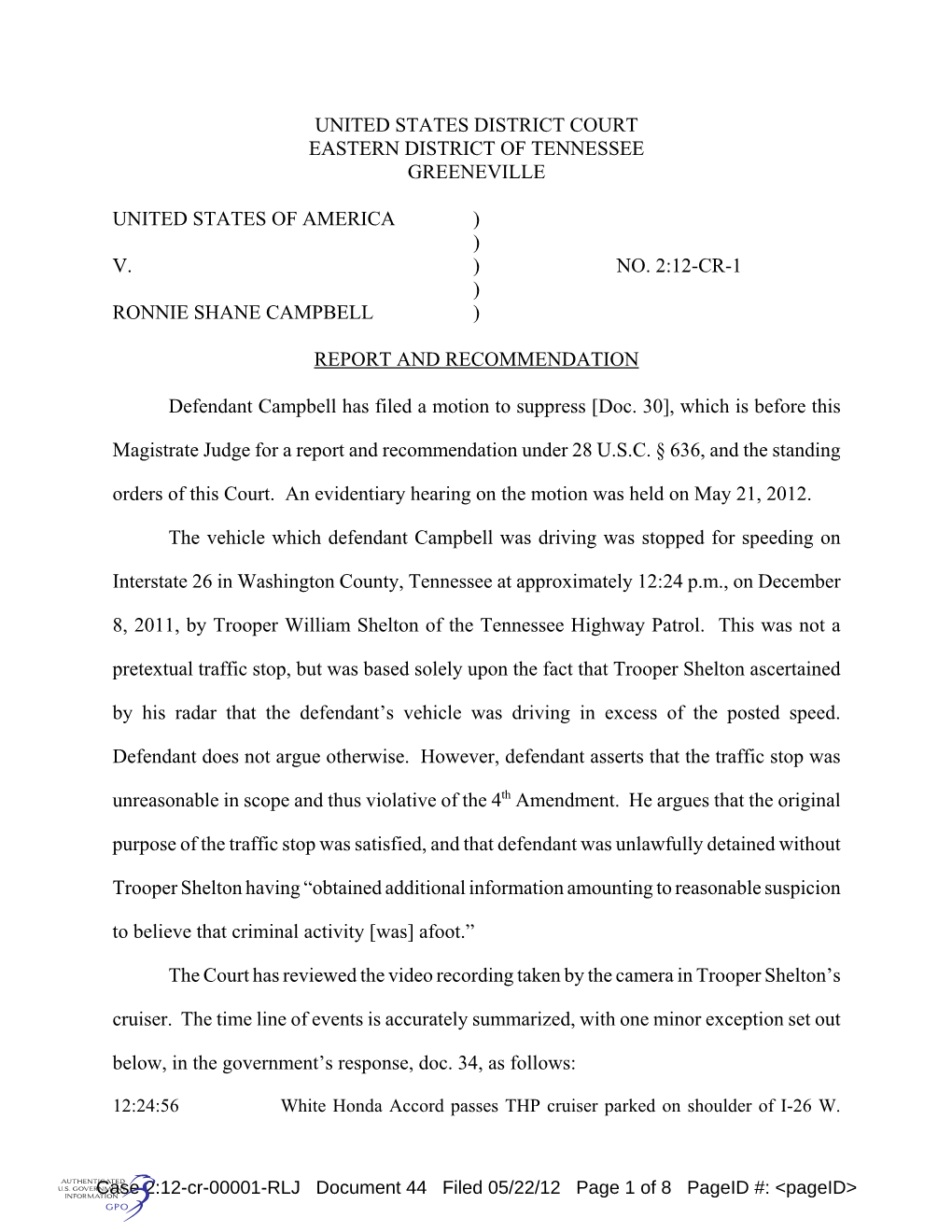 United States District Court Eastern District of Tennessee Greeneville United States of America ) ) V. ) No. 2:12-Cr-1 ) Ronnie