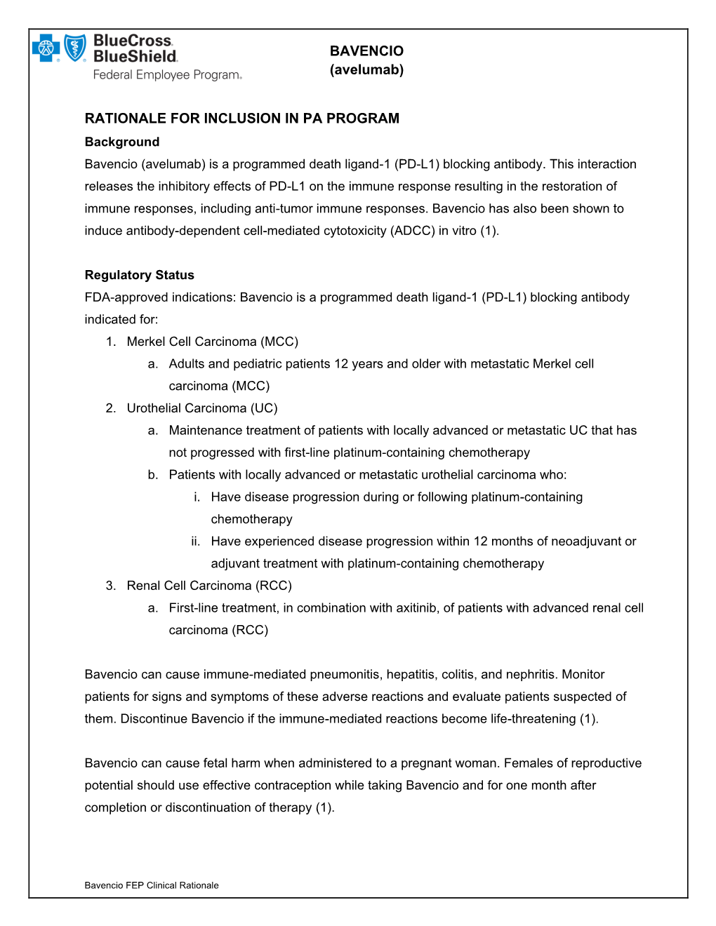 BAVENCIO (Avelumab) RATIONALE for INCLUSION in PA PROGRAM