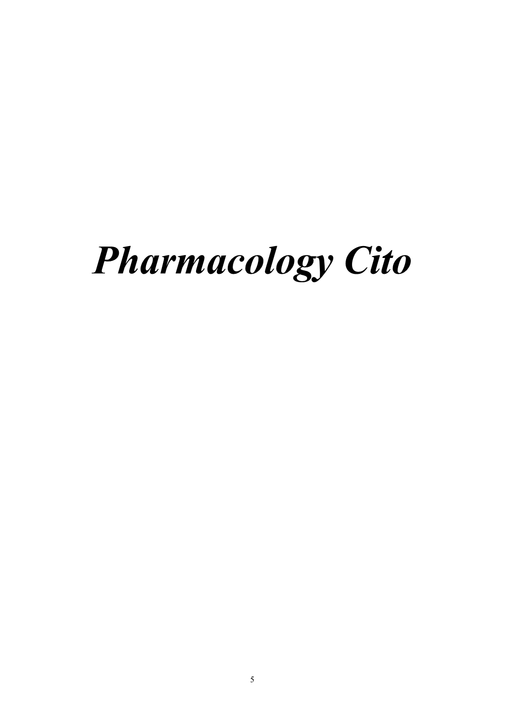 Pharmacology Cito