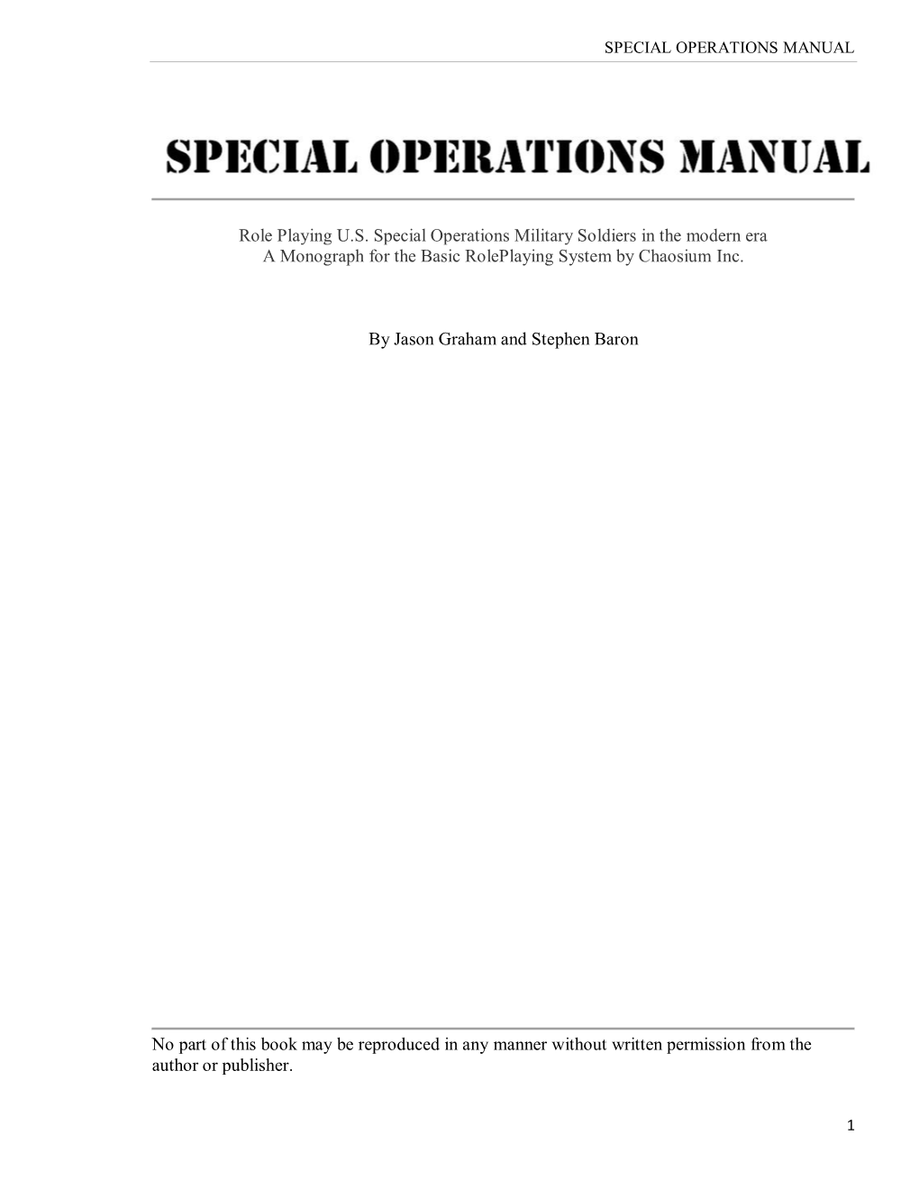 Role Playing U.S. Special Operations Military Soldiers in the Modern Era a Monograph for the Basic Roleplaying System by Chaosium Inc