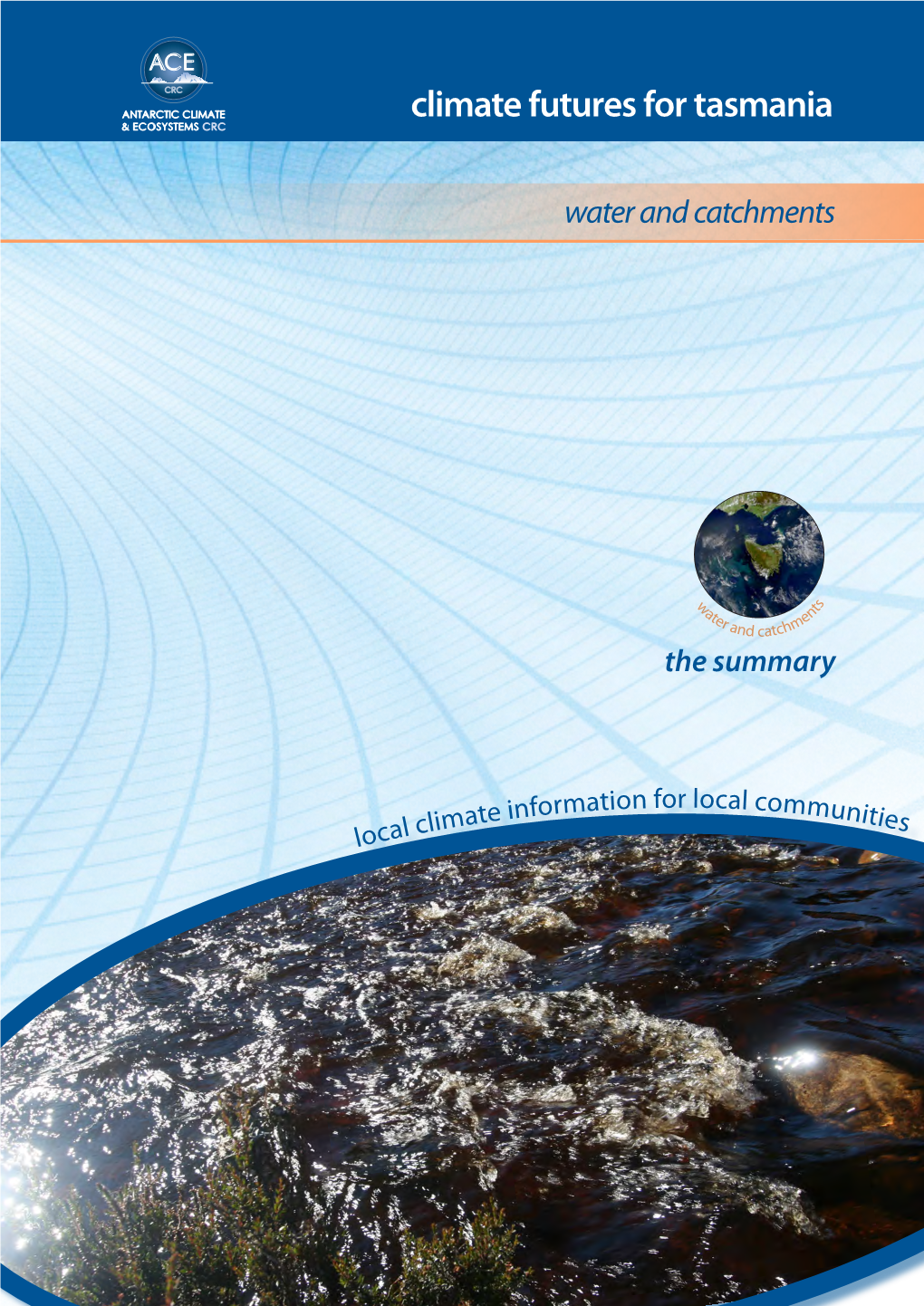 Climate Futures for Tasmania & ECOSYSTEMS CRC