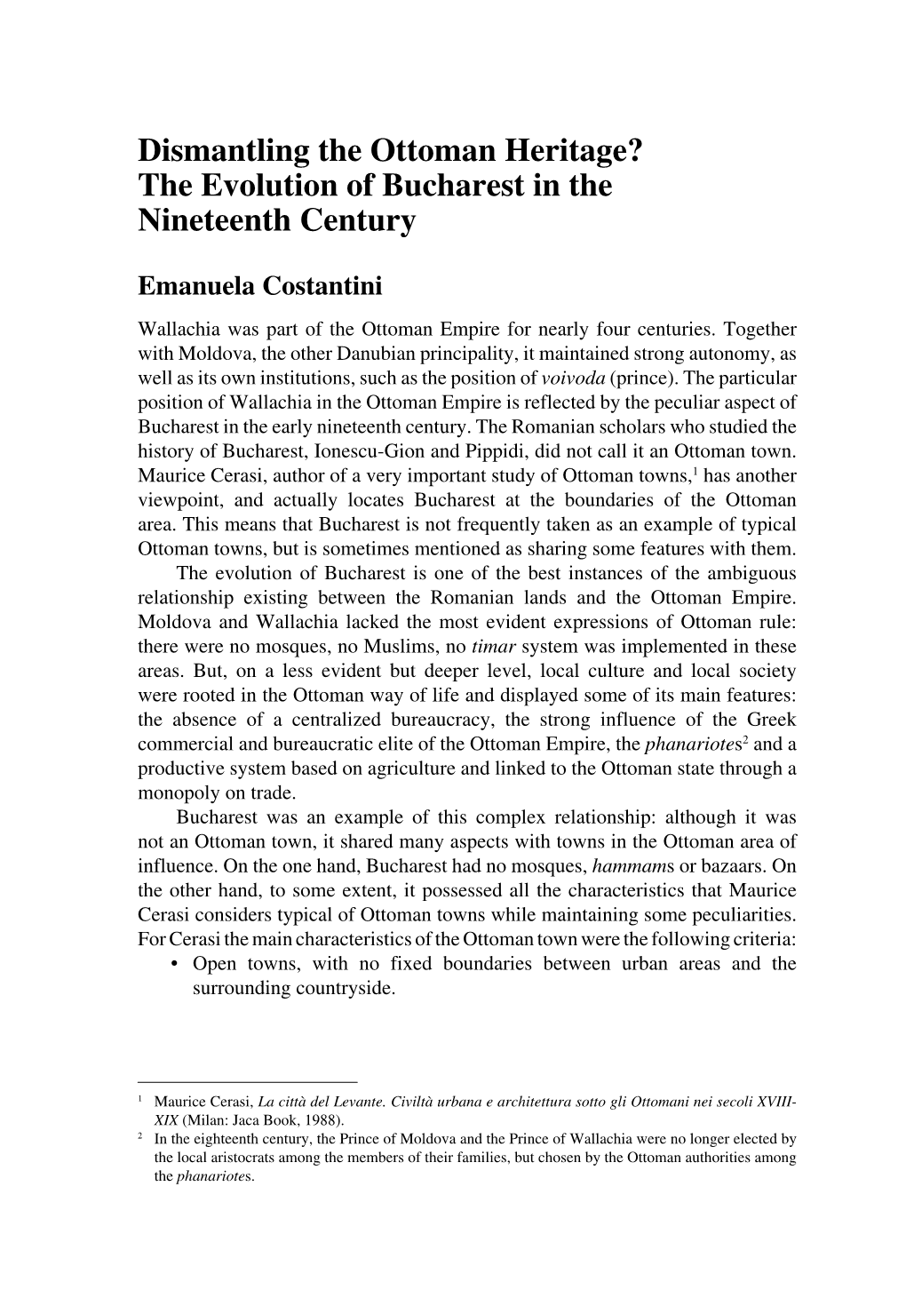 Dismantling the Ottoman Heritage? the Evolution of Bucharest in the Nineteenth Century