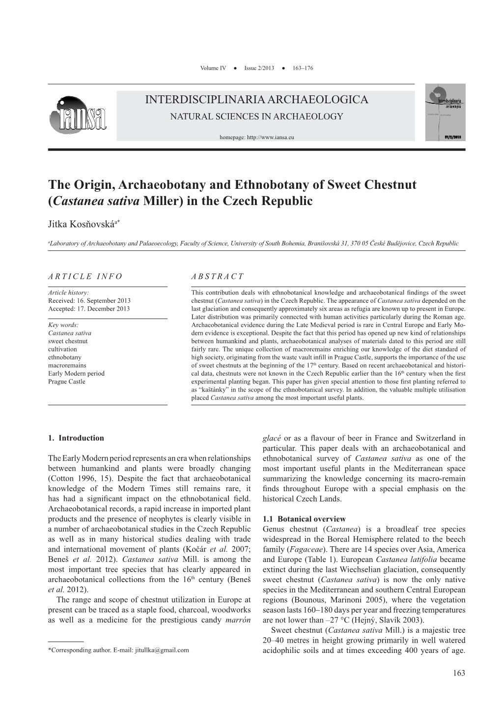 The Origin, Archaeobotany and Ethnobotany of Sweet Chestnut (Castanea Sativa Miller) in the Czech Republic