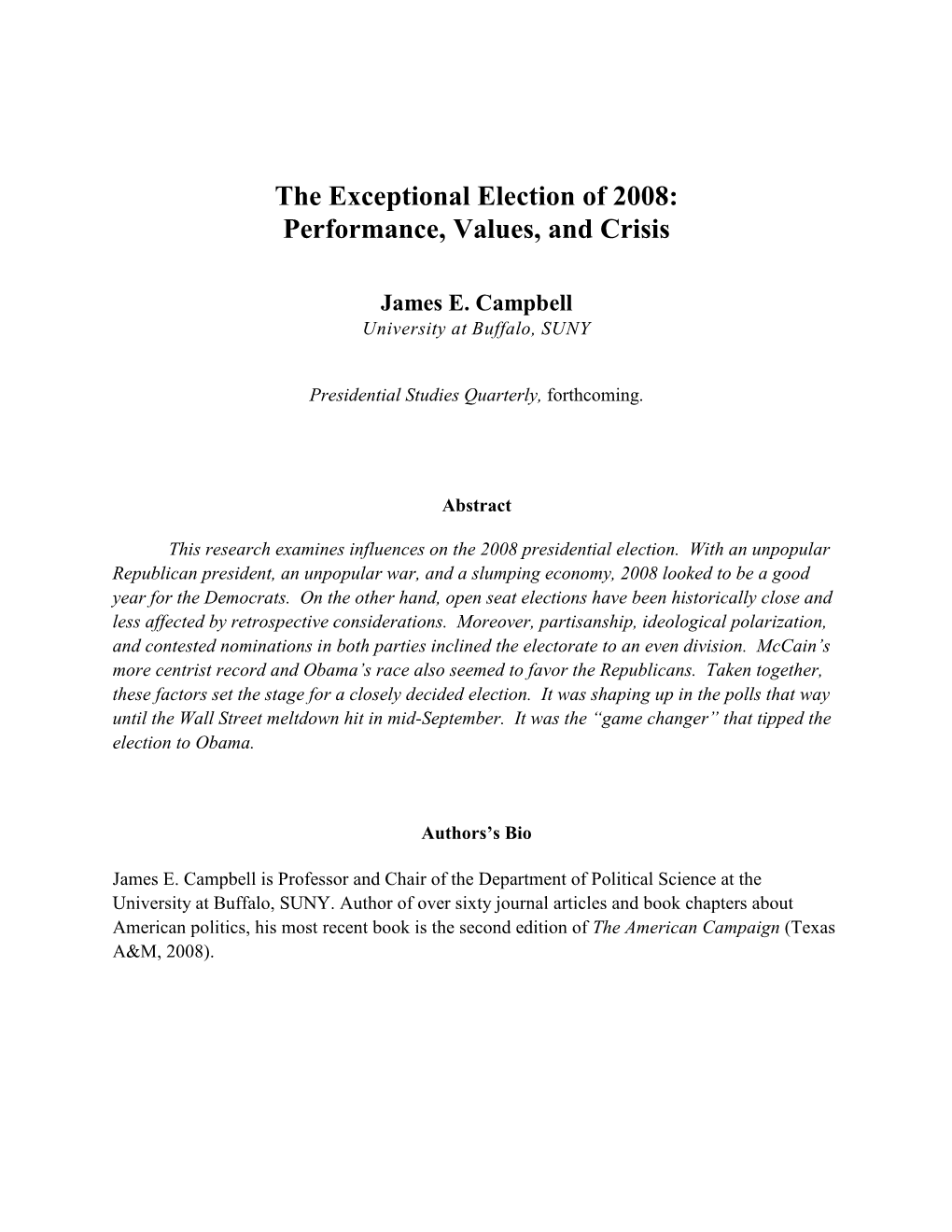 The Exceptional Election of 2008: Performance, Values, and Crisis