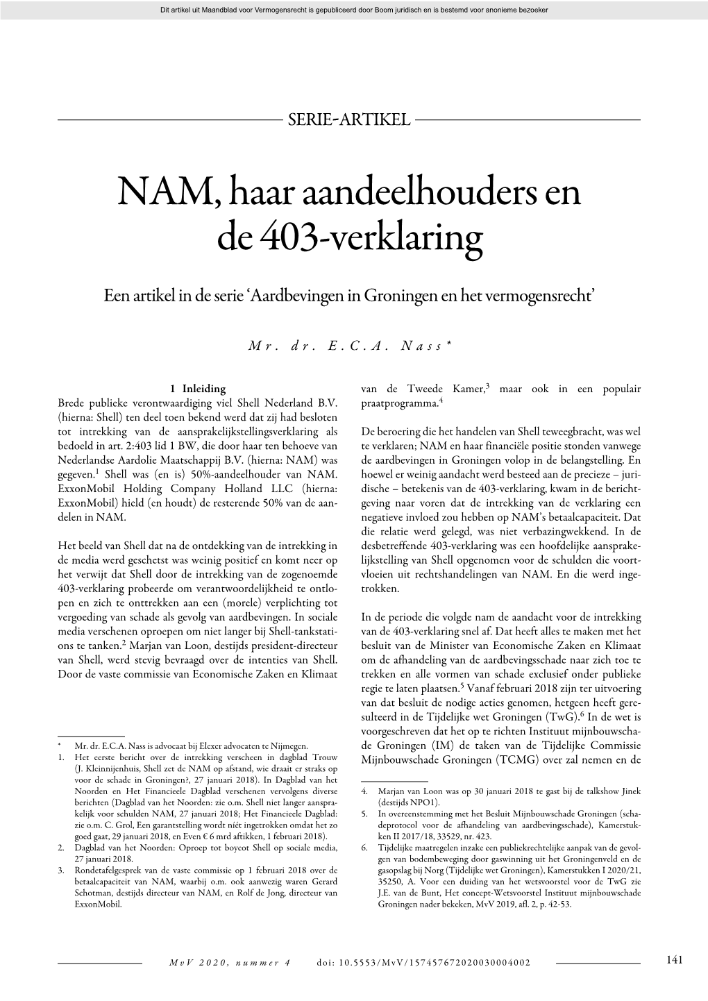NAM, Haar Aandeelhouders En De 403-Verklaring