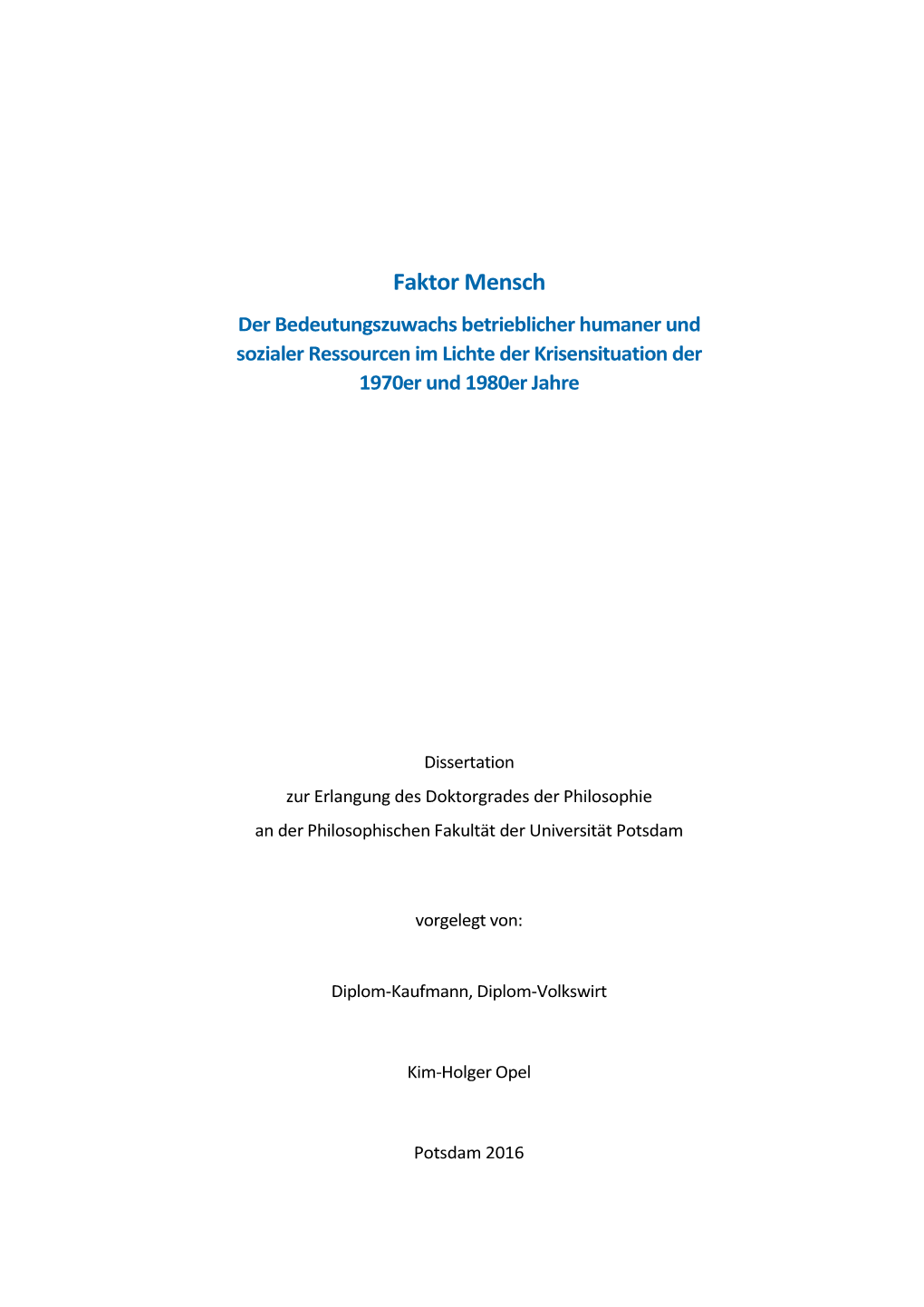 Der Bedeutungszuwachs Betrieblicher Humaner Und Sozialer Ressourcen Im Lichte Der Krisensituation Der 1970Er Und 1980Er Jahre