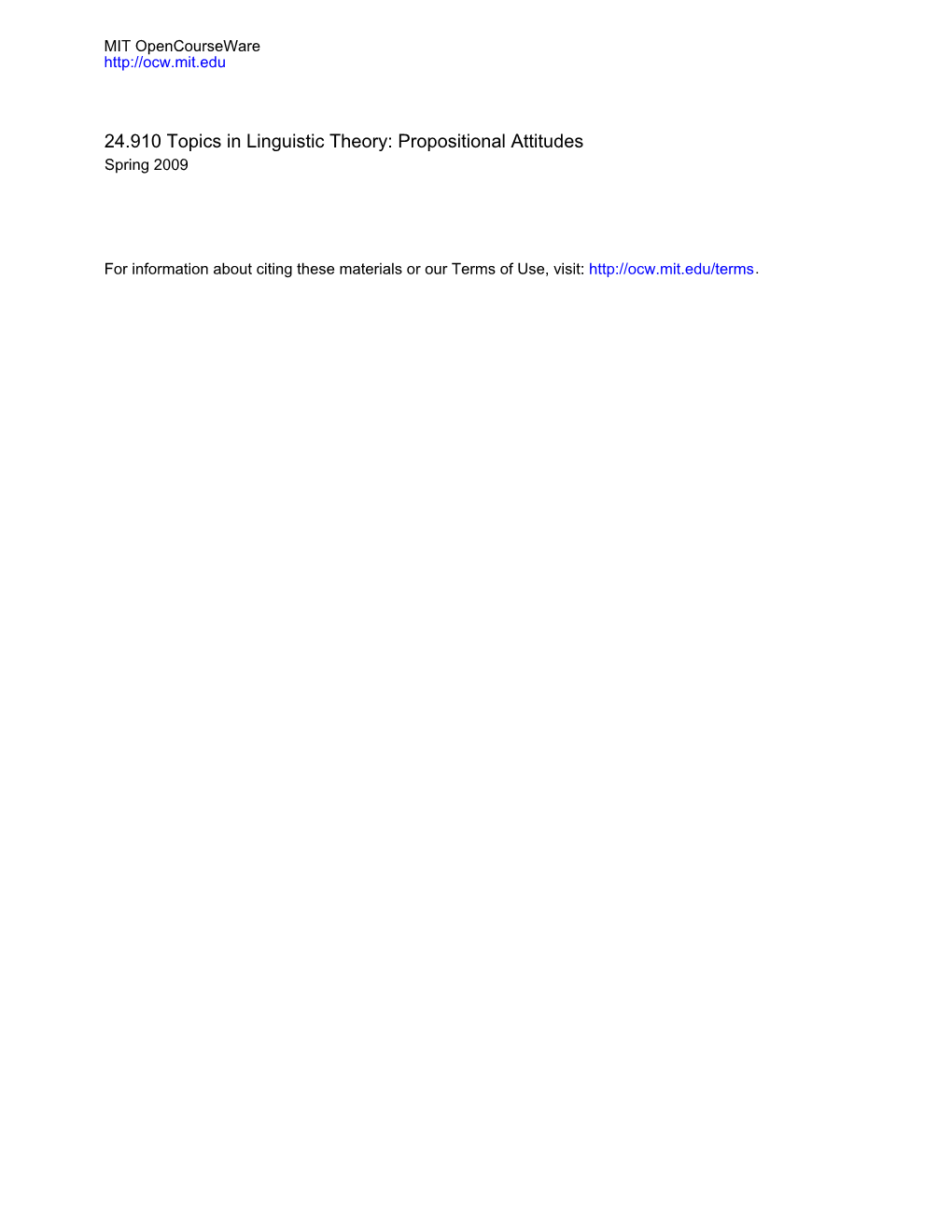 24.910 Topics in Linguistic Theory: Propositional Attitudes Spring 2009