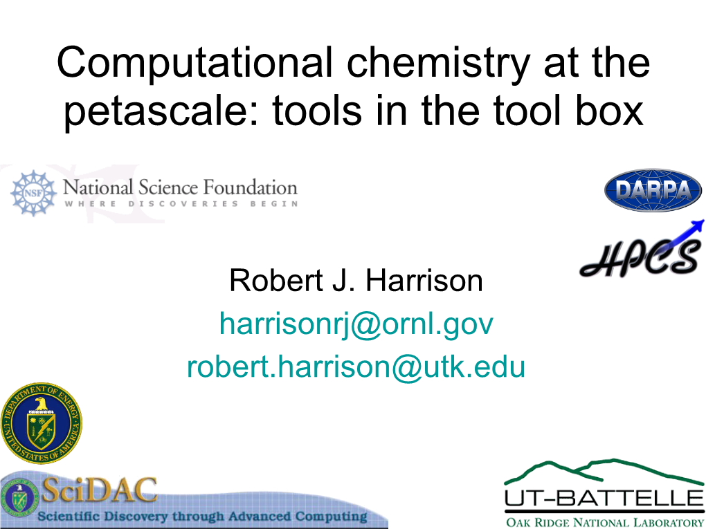 Computational Chemistry at the Petascale: Tools in the Tool Box