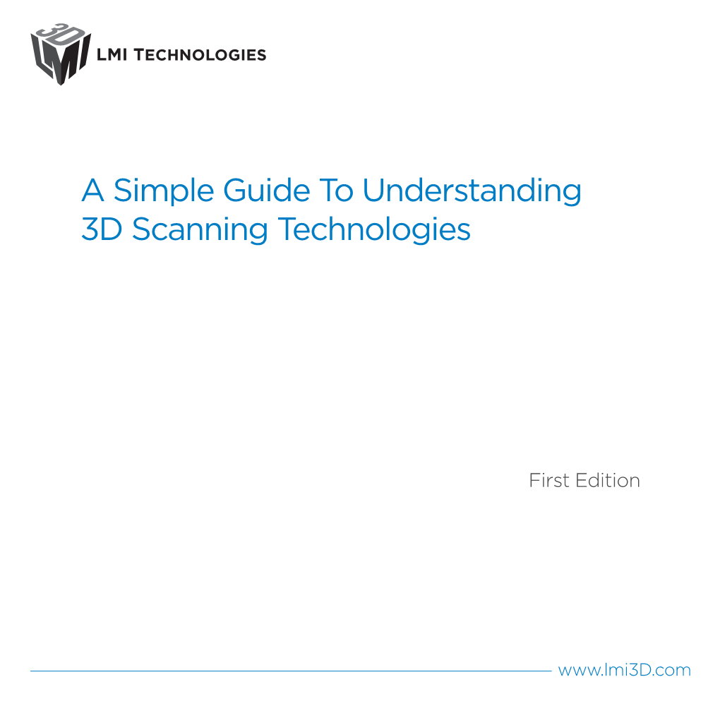 A Simple Guide to Understanding 3D Scanning Technologies