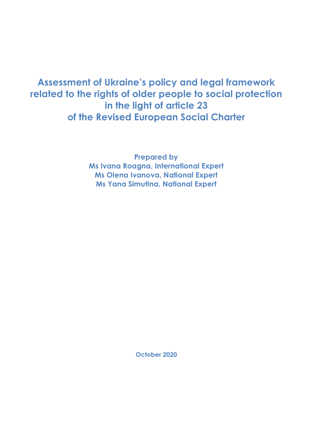 Assessment of Ukraine's Policy and Legal Framework Related to the Rights of Older People to Social Protection in the Light Of