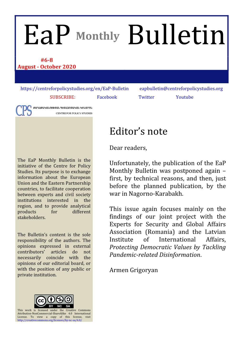 Eap Monthly Bulletin Is the Initiative of the Centre for Policy Unfortunately, the Publication of the Eap Studies