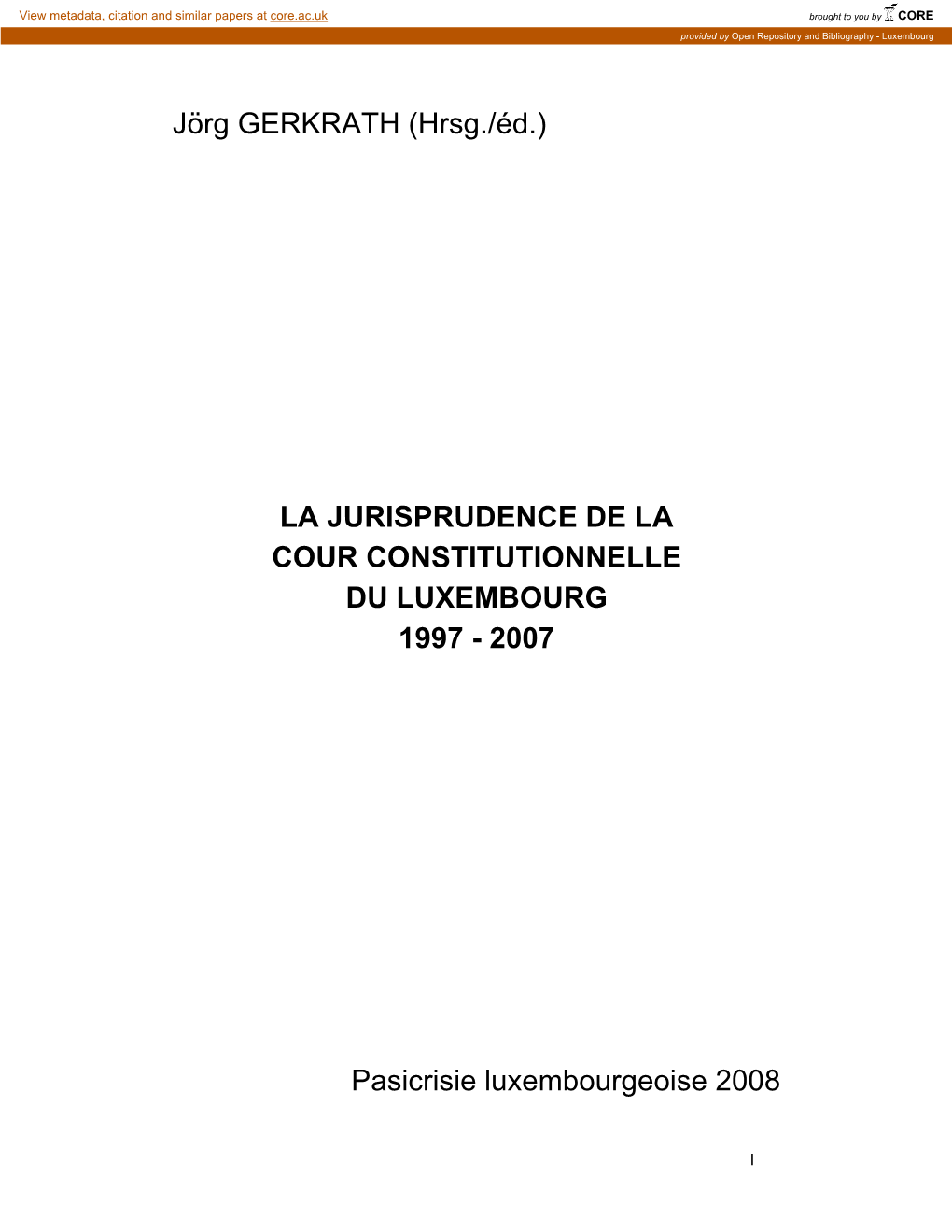 Jörg GERKRATH (Hrsg./Éd.) LA JURISPRUDENCE DE LA COUR