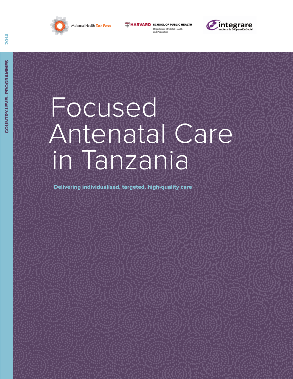Focused Antenatal Care in Tanzania
