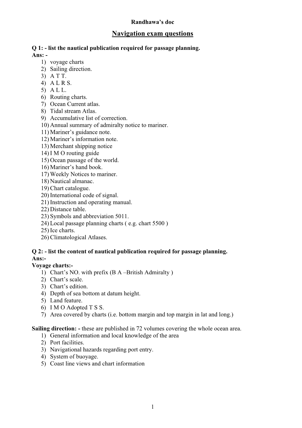 Q:- List the Nautical Publication Required for Passage Planing