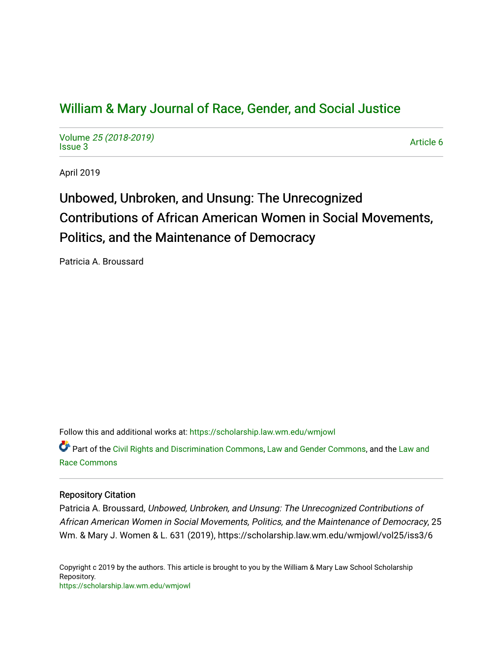 Unbowed, Unbroken, and Unsung: the Unrecognized Contributions of African American Women in Social Movements, Politics, and the Maintenance of Democracy