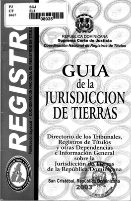 Registros De Títulos Y Otras,Dependencias ~ "E Informactón.General Ff Sobre Jurisdicción ~ De La __ Guía De La Jurisdicción De Tierras