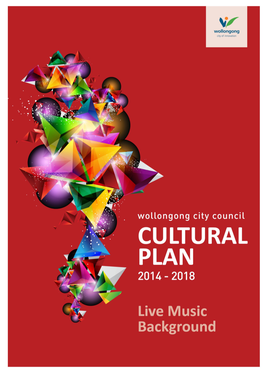 Wollongong Live Music Taskforce Report, Jan 2014