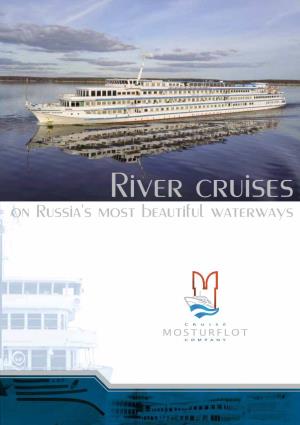 They Are Real Diamonds of the Russian Waterways. MOSTURFLOT Has Launched Two New Luxury Ships: M/S A.Grin and M/S River Victoria