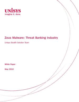 Zeus Malware: Threat Banking Industry