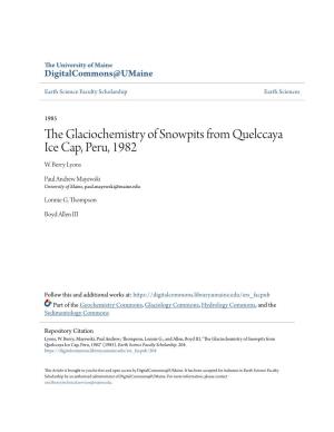 The Glaciochemistry of Snowpits from Quelccaya Ice Cap, Peru, 1982 W