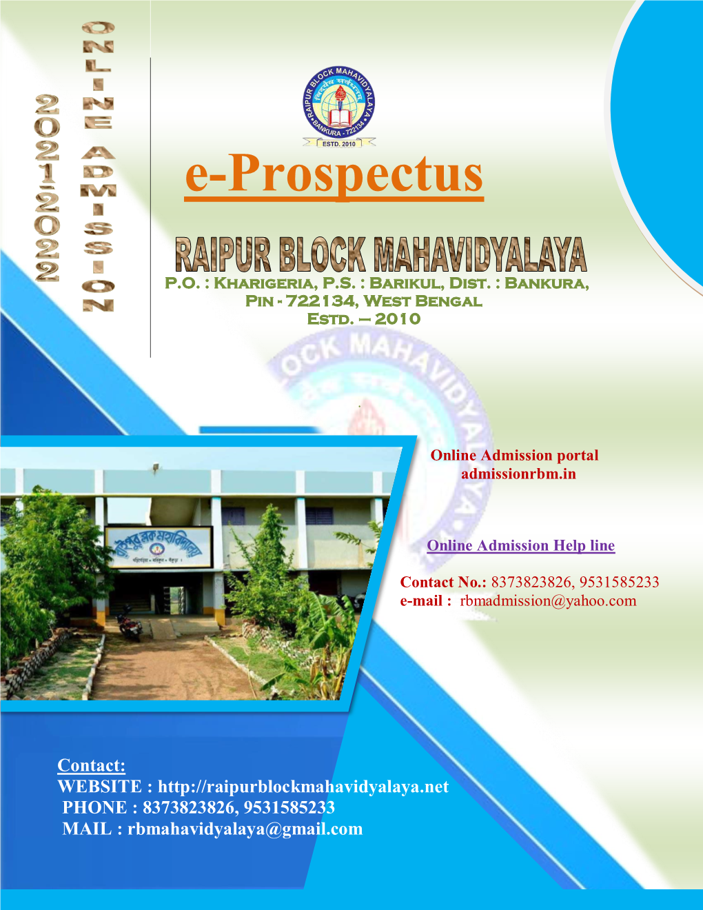 Barikul, Dist. : Bankura, Pin - 722134, West Bengal Estd