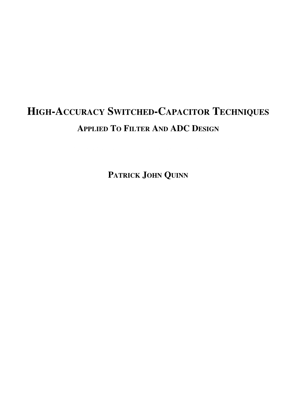 High-Accuracy Switched-Capacitor Techniques for Filter and ADC Design