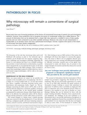 Why Microscopy Will Remain a Cornerstone of Surgical Pathology Juan Rosai1,2