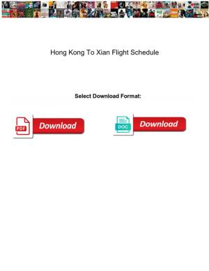 Hong Kong to Xian Flight Schedule