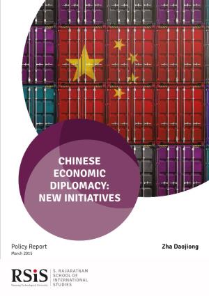 Chinese Economic Diplomacy: New Initiatives