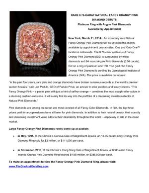 RARE 8.76-CARAT NATURAL FANCY ORANGY PINK DIAMOND DEBUTS Platinum Ring with Argyle Pink Diamonds Available by Appointment