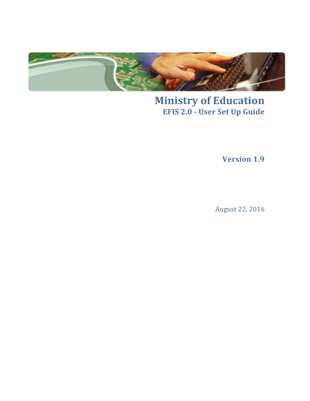 Ministry of Education EFIS 2.0 - User Set up Guide