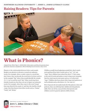 What Is Phonics? Adapted From: Elish-Piper L