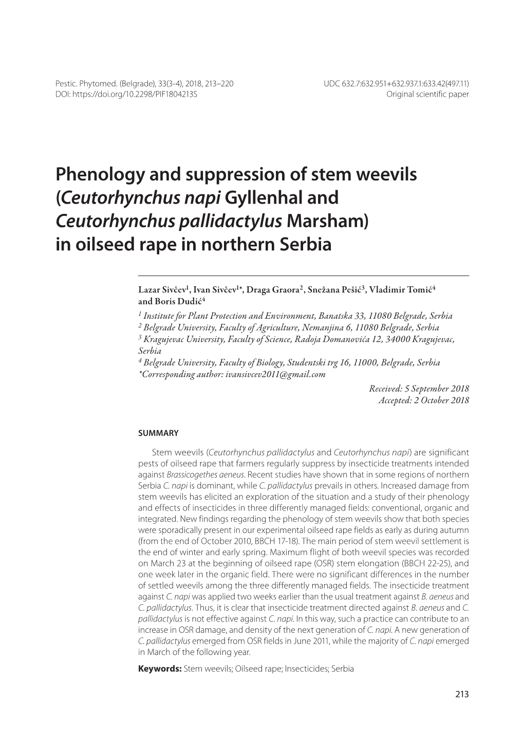 Phenology and Suppression of Stem Weevils (Ceutorhynchus Napi Gyllenhal and Ceutorhynchus Pallidactylus Marsham) in Oilseed Rape in Northern Serbia