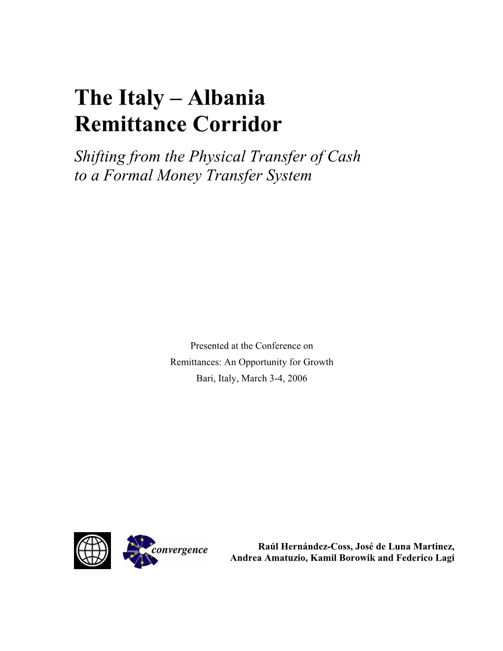 The Italy – Albania Remittance Corridor: Shifting from the Physical Transfer of Cash to a Formal Money