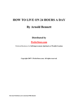 HOW to LIVE on 24 HOURS a DAY by Arnold Bennett