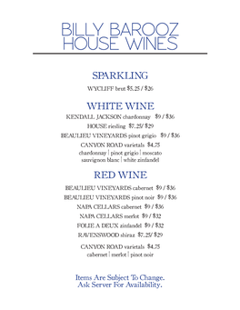 Billy Barooz House Wines