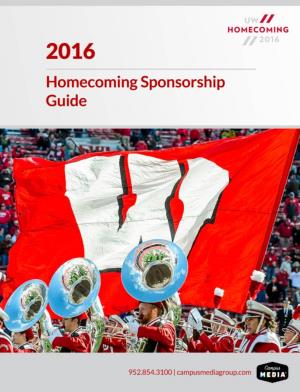 952.854.3100 Sales@Campusmediagroup.Com © Campus Media Group 2015 Sponsorship Opportunities Homecoming at UW-Madison