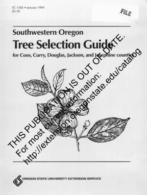 Southwestern Oregon Tree Selection Guide for Coos, Curry, Douglas, Jackson, and Josephinedate