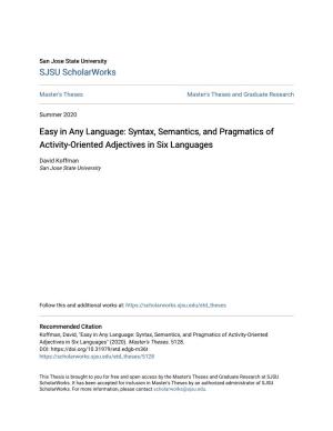 Easy in Any Language: Syntax, Semantics, and Pragmatics of Activity-Oriented Adjectives in Six Languages