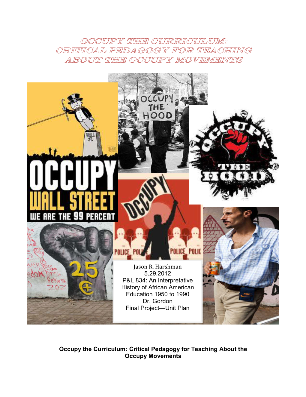 Critical Pedagogy for Teaching About the Occupy Movements