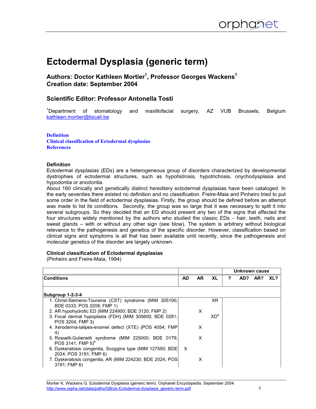 Ectodermal Dysplasia (Generic Term)