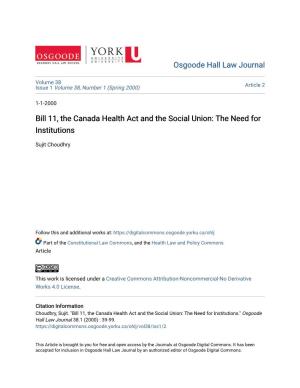 Bill 11, the Canada Health Act and the Social Union: the Need for Institutions