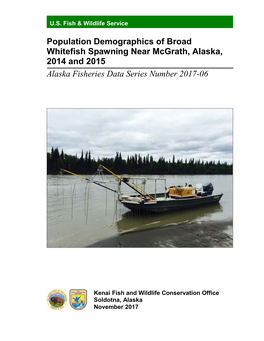 Population Demographics of Broad Whitefish Spawning Near Mcgrath, Alaska, 2014 and 2015 Alaska Fisheries Data Series Number 2017-06