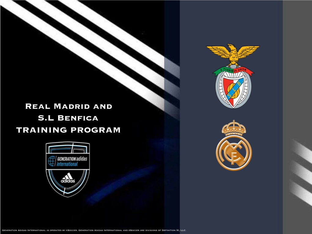 Real Madrid and SL Benfica TRAINING PROGRAM