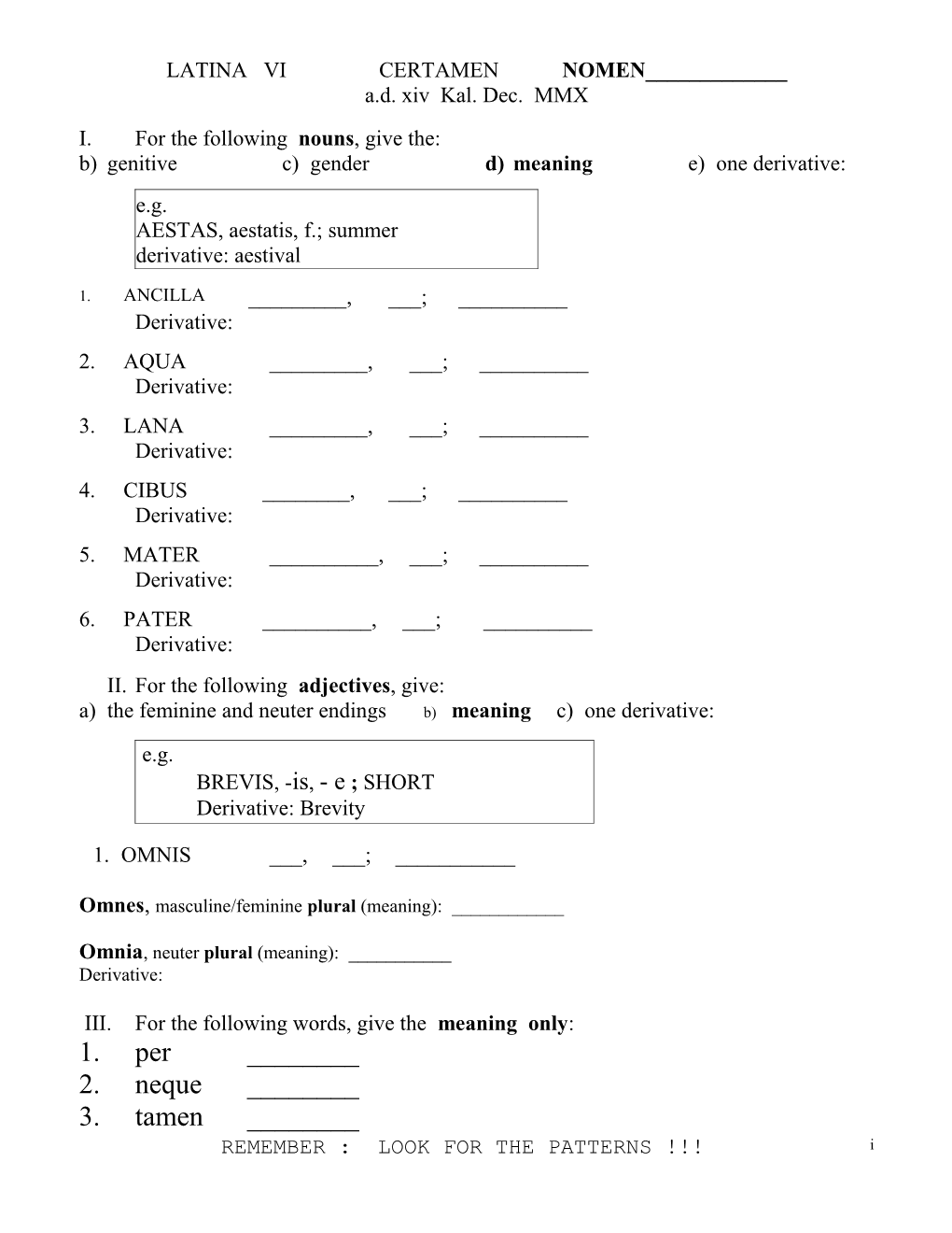 Latina Vi Certamen Primum Nomen