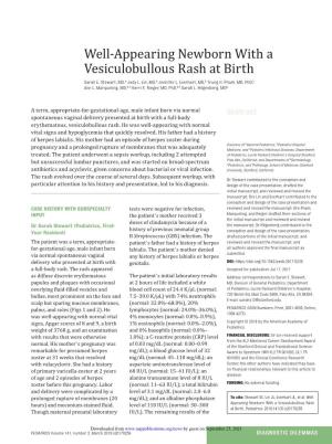 Well-Appearing Newborn with a Vesiculobullous Rash at Birth Sarah E