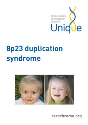 8P23 Duplication Syndrome