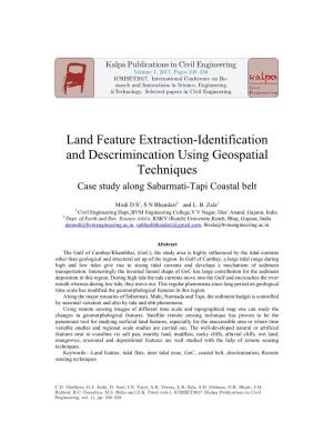 Land Feature Extraction-Identification and Descrimincation Using Geospatial Techniques Case Study Along Sabarmati-Tapi Coastal Belt