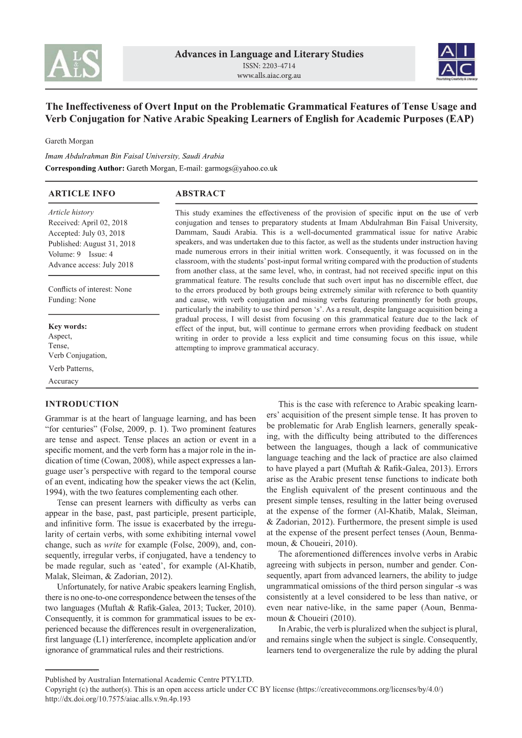 The Ineffectiveness of Overt Input on the Problematic Grammatical Features of Tense Usage and Verb Conjugation for Native Arabic