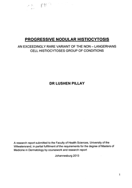 Progressive Nodular Histiocytosis